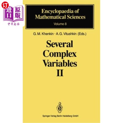 海外直订Several Complex Variables II: Function Theory in Classical Domains. Complex Pote 几个复变量2:经典域的函数理
