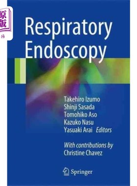 海外直订医药图书Respiratory Endoscopy 呼吸内镜