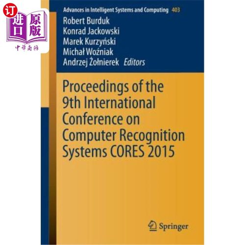 海外直订Proceedings of the 9th International Conference on Computer Recognition Systems  2015年第九届计算机识别系统