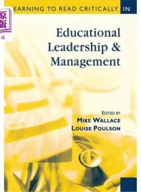 海外直订Learning to Read Critically in Educational Leadership and Management 在教育领导和管理中学习批判性阅读