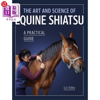 海外直订医药图书Art and Science of Equine Shiatsu 马指压术的艺术与科学