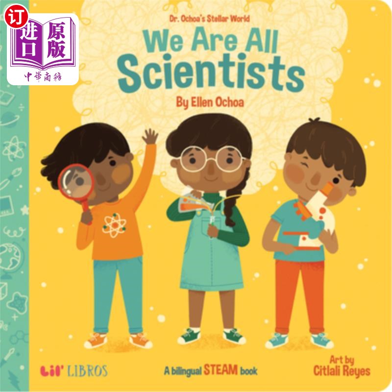 海外直订Dr. Ochoa's Stellar World: We Are All Scientists / Todos Somos Científicos 奥乔亚博士的恒星世界:我们都是科