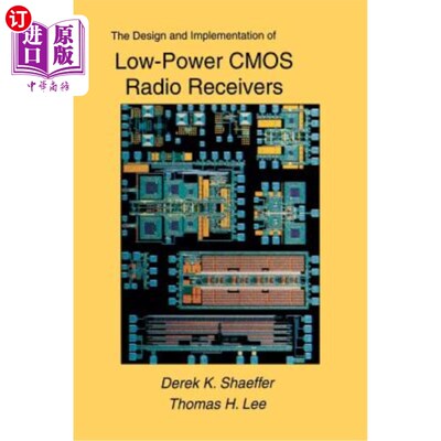 海外直订The Design and Implementation of Low-Power CMOS Radio Receivers 低功耗CMOS无线电接收机的设计与实现