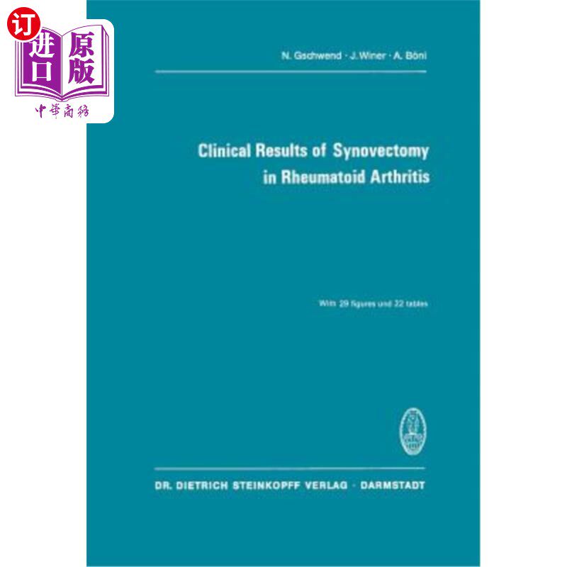 海外直订医药图书Clinical Results of Synovectomy in Rheumatoid Arthritis 类风湿关节炎滑膜切除术的临床观察