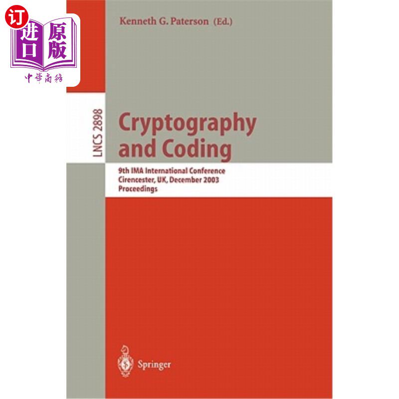 海外直订Cryptography and Coding: 9th Ima International Conference, Cirencester, Uk, Dece 密码学和编码：第九届Ima国