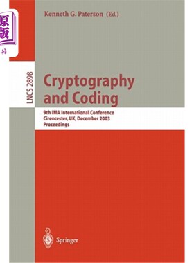 海外直订Cryptography and Coding: 9th Ima International Conference, Cirencester, Uk, Dece 密码学和编码：第九届Ima国