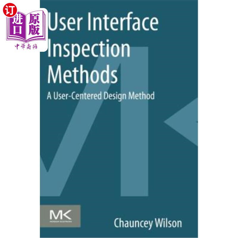 海外直订User Interface Inspection Methods: A User-Centered Design Method 用户界面检查方法：一种以用户为中心的设计方