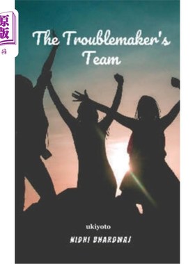 海外直订The Troublemaker's Team 麻烦制造者的团队