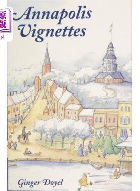 海外直订Annapolis Vignettes 安纳波利斯小插曲