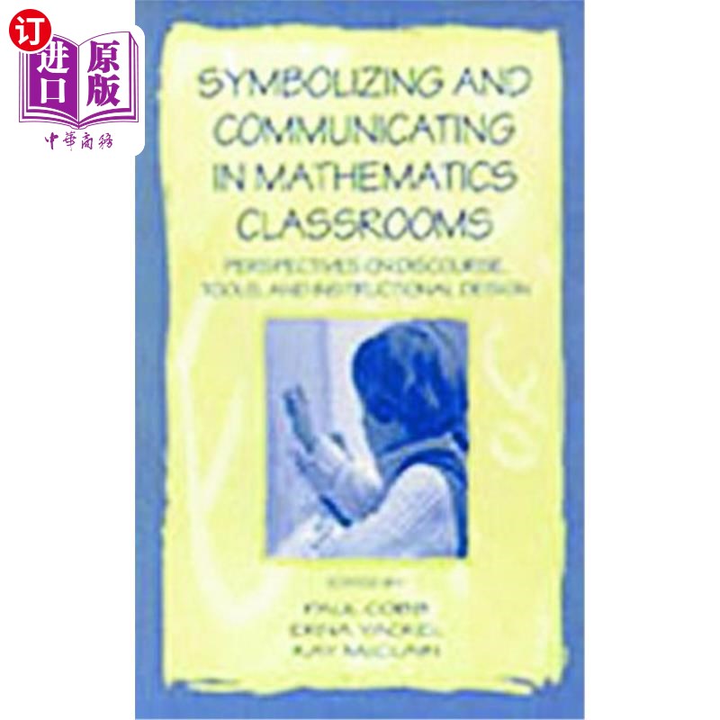 海外直订Symbolizing and Communicating in Mathematics Classrooms: Perspectives on Discour数学课堂中的符号化与交流:-封面