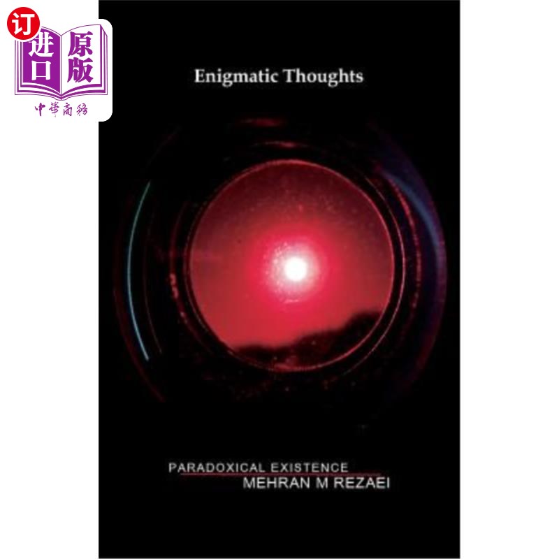 海外直订Enigmatic Thoughts: Paradoxical Existence 神秘的思想：悖论的存在