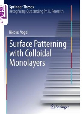 海外直订Surface Patterning with Colloidal Monolayers 胶体单分子膜表面图案化