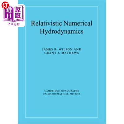 海外直订Relativistic Numerical Hydrodynamics 相对论计算流体动力学