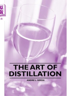海外直订The Art of Distillation 蒸馏的艺术