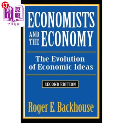 海外直订Economists and the Economy: The Evolution of Economic Ideas 经济学家与经济:经济思想的演变
