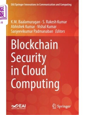 海外直订Blockchain Security in Cloud Computing b区块链云计算中的安全