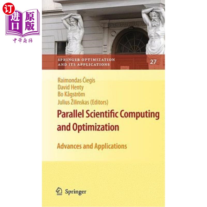海外直订Parallel Scientific Computing and Optimization: Advances and Applications 并行科学计算与优化：进展与应用