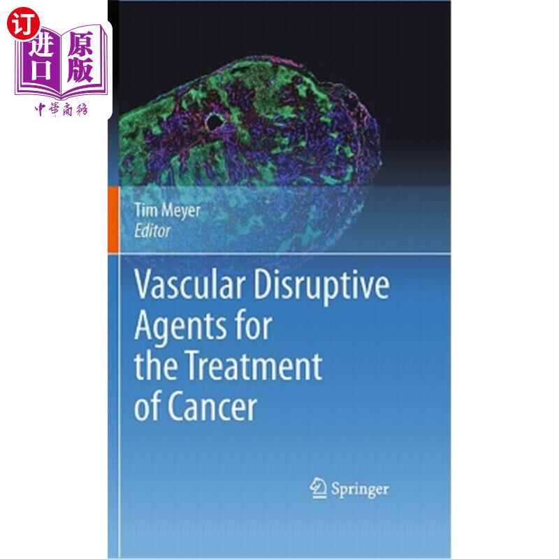 海外直订医药图书Vascular Disruptive Agents for the Treatment of Cancer 用于癌症治疗的血管破坏剂