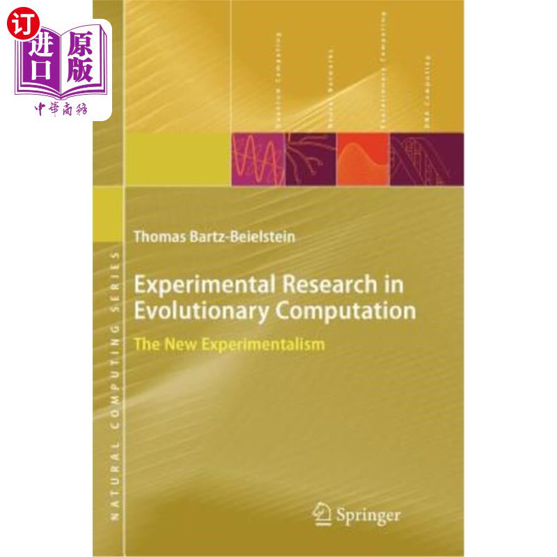 海外直订Experimental Research in Evolutionary Computation: The New Experimentalism 进化计算中的实验研究：新实验主义