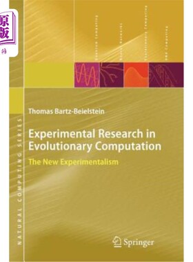 海外直订Experimental Research in Evolutionary Computation: The New Experimentalism 进化计算中的实验研究：新实验主义