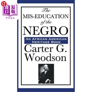 海外直订The MIS-Education of the Negro 黑人的错误教育