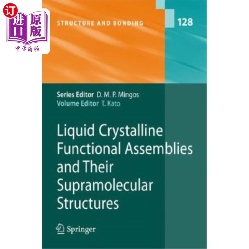海外直订Liquid Crystalline Functional Assemblies and Their Supramolecular Structures 液晶功能组装体及其超分子结构