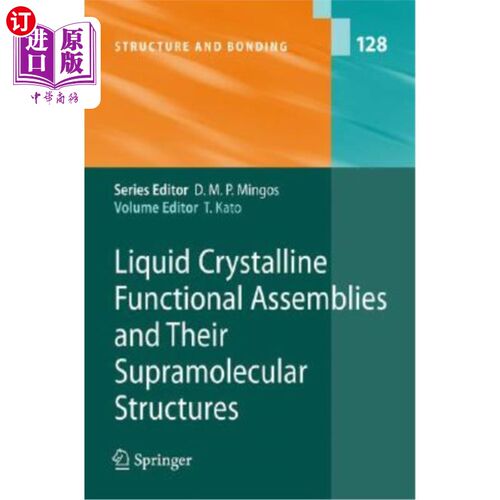 海外直订Liquid Crystalline Functional Assemblies and Their Supramolecular Structures 液晶功能组装体及其超分子结构