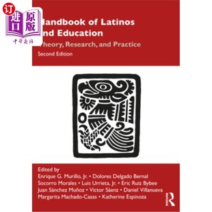 拉丁美洲人与教育手册 Theory 海外直订Handbook Education and Research 研究与实践 理论 Practice Latinos