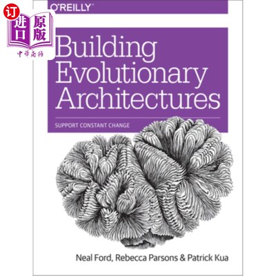 Building Evolutionary Architectures: Support Constant Change 构建演进架构：支持不断变化【中商原版】【中商原版】