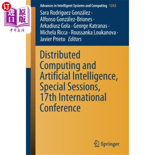 海外直订Distributed Computing and Artificial Intelligenc... 分布式计算与人工智能，第17届国际会议特别会议
