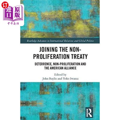 海外直订Joining the Non-Proliferation Treaty 加入《不扩散条约》