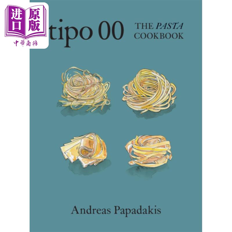 意大利面食谱献给热爱意大利面的人 Time Out年度厨师 英文原版 Tipo 00 The Pasta Cookbook Andreas【中商原版】