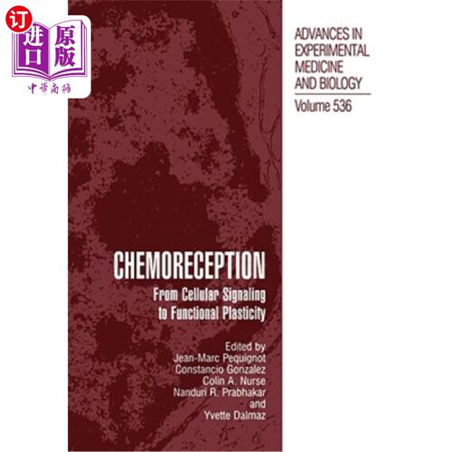 海外直订医药图书Chemoreception: From Cellular Signaling to Functional Plasticity 化学接收:从细胞信号传导到功能可塑性