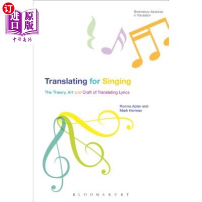 海外直订Translating for Singing: The Theory, Art and Craft of Translating Lyrics 歌唱翻译：歌词翻译的理论、艺术与技