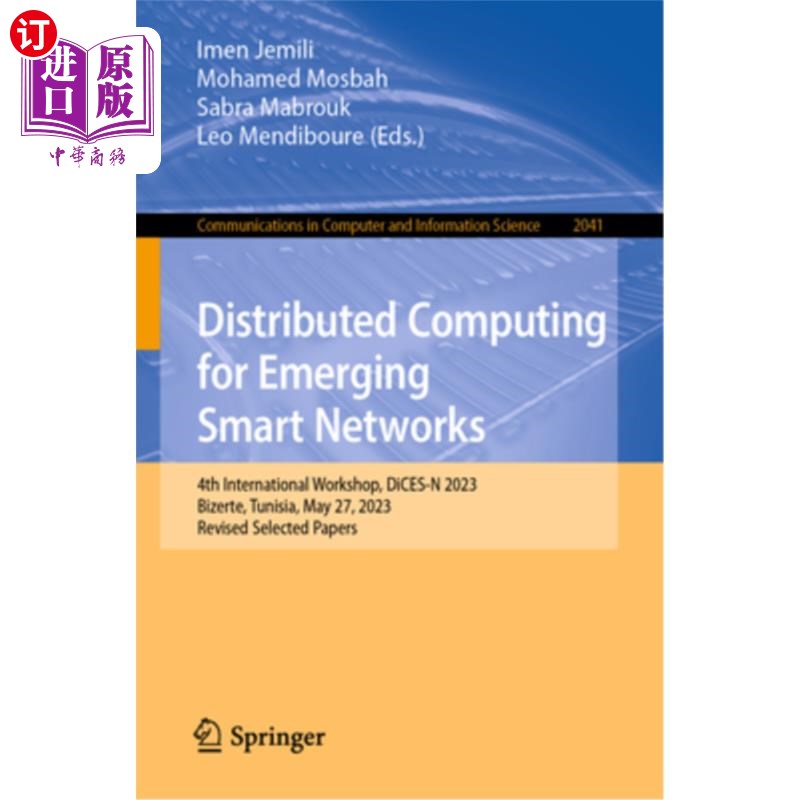 海外直订Distributed Computing for Emerging Smart Networks: 4th International Workshop, D Distribute