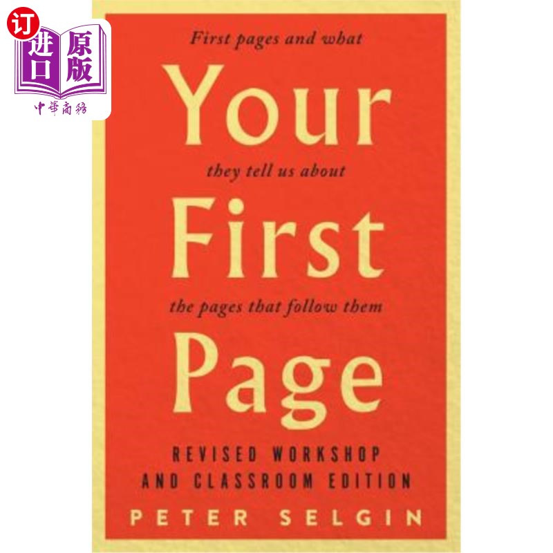 海外直订Your First Page: First Pages and What They Tell Us about the Pages That Follow T 你的第一页:第一页和他们告