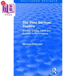 Theatre 劳特利奇复兴 Kleist First German and Revivals Routledge 第一德国剧院 海外直订The Schiller Büch Goethe