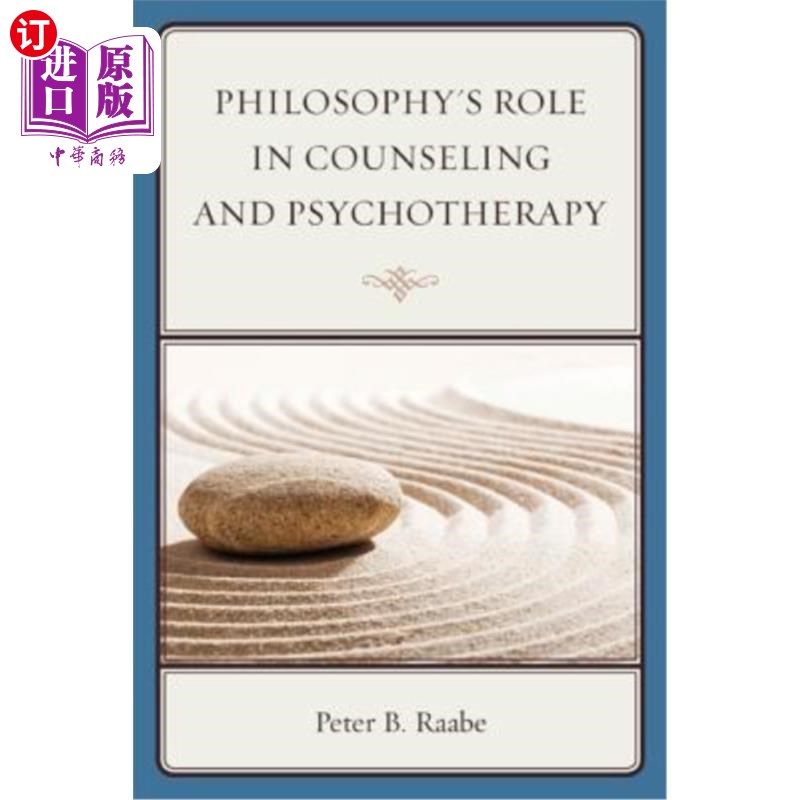 海外直订医药图书Philosophy's Role in Counseling and Psychotherapy 哲学在咨询和心理治疗中的作用