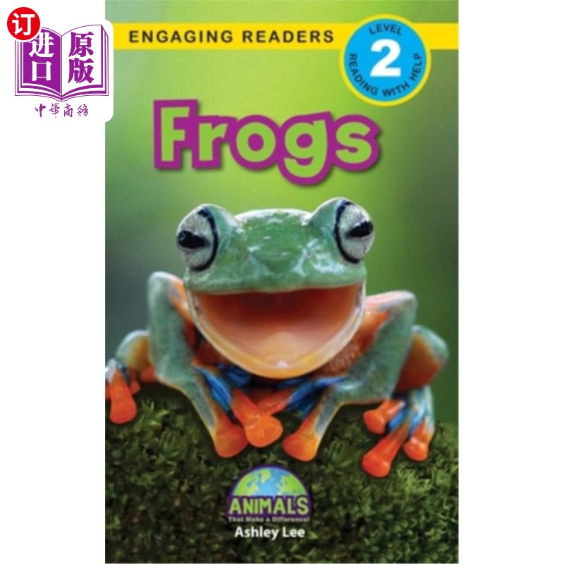 海外直订Frogs: Animals That Make a Difference! (Engaging Readers, Level 2) 青蛙：与众不同的动物！（吸引读者，2级）