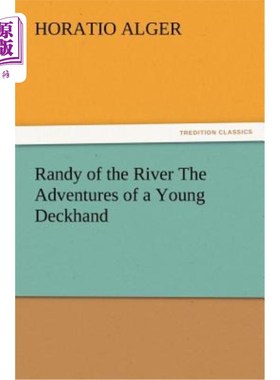 海外直订Randy of the River the Adventures of a Young Deckhand 《河上的兰迪》年轻甲板水手历险记