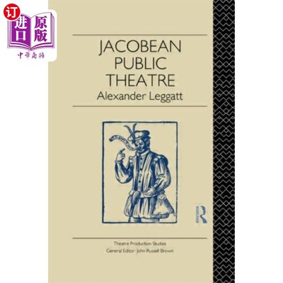 海外直订Jacobean Public Theatre 詹姆士公共剧院