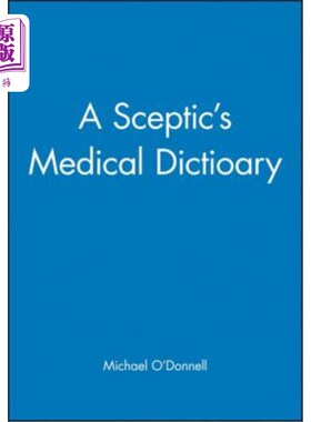 海外直订医药图书A Sceptic's Medical Dictioary 怀疑论者的医学辞令