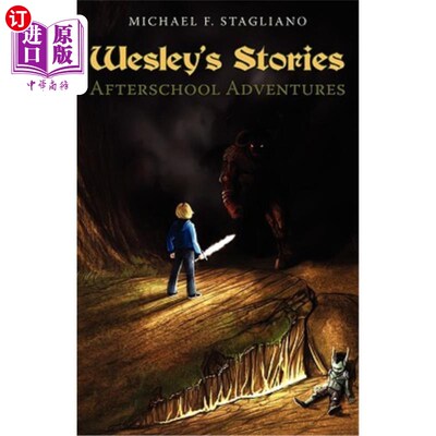 海外直订Wesley's Stories: Afterschool Adventures 卫斯理的故事：课外冒险