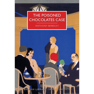 预售 毒巧克力案 大英图书馆犯罪小说经典 英文原版 The Poisoned Chocolates Case Anthony Berkeley 安东尼 伯克莱 【中商原版】