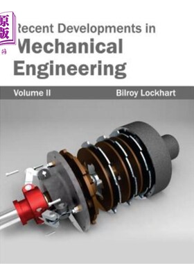 海外直订Recent Developments in Mechanical Engineering: Volume II 机械工程的最新进展：第二卷