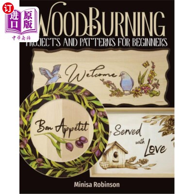 海外直订Woodburning Projects and Patterns for Beginners 适合初学者的烧柴项目和模式