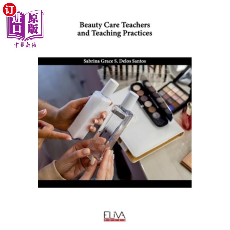 海外直订Beauty Care Teachers and Teaching Practices 美容护理教师与教学实践