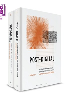 海外直订Post-Digital: Dialogues and Debates from Electronic Book Review 后数字化:来自电子书评的对话与辩论