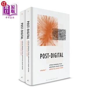海外直订Post-Digital: Dialogues and Debates from Electronic Book Review 后数字化:来自电子书评的对话与辩论