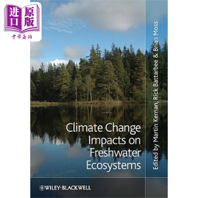 现货 气候变化对淡水生态系统的影响 Climate Change Impacts On Freshwater Ecosystems Martin Kernan 英文原版 中商原版